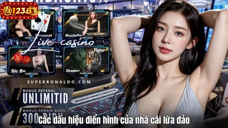Mẹo Nhận Biết Nhà Cái Lừa Đảo - Tham chiếu Uy Tín Từ 123B Các dấu hiệu điển hình của nhà cái lừa đảo