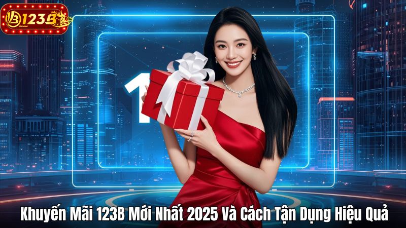 Khuyến mãi dành cho hội viên mới tại 123B