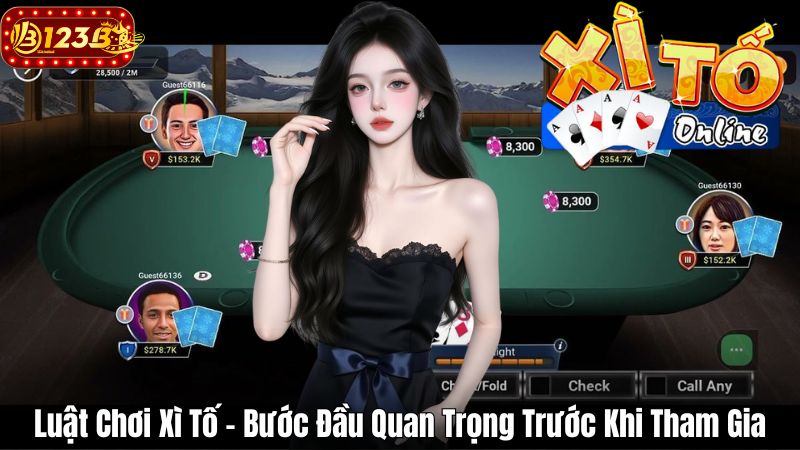 Luật Chơi Xì Tố – Bước Đầu Quan Trọng Trước Khi Tham Gia